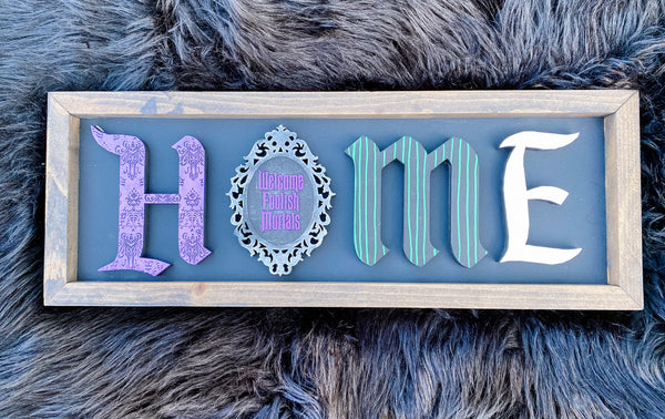 Haunted Mansion Home Sign