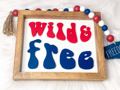 Wild and Free